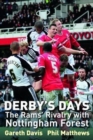 Derby's Days : The Rams' Rivalry with Nottingham Forest - Book