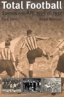 Total Football: Sunderland AFC 1935 - 37 - Book