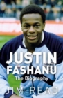 Justin Fashanu. the Biography - Book