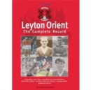 Leyton Orient: The Complete Record - Book