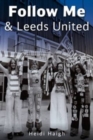 Follow Me and Leeds United - Book