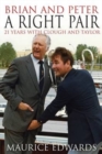 Brian and Peter: a Right Pair. 21 Years with Clough and Taylor - Book