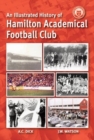 An Illustrated History of Hamilton Academicals - Book