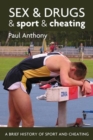 Sex and Drugs and Sport and Cheating - Book