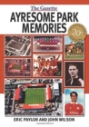 Ayresome Park Memories - Book