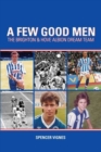 A Few Good Men: Brighton and Hove Albion Dream Team - Book