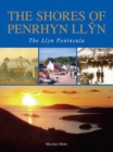 The Shores of Penrhyn Llyn - The Llyn Peninsula - Book
