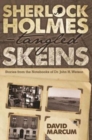 Sherlock Holmes - Tangled Skeins : Stories from the Notebooks of Dr. John H. Watson - eBook