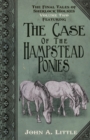The Final Tales of Sherlock Holmes : The Hampstead Ponies Volume 2 - Book