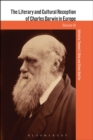 The Literary and Cultural Reception of Charles Darwin in Europe - eBook