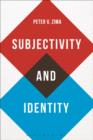 Subjectivity and Identity : Between Modernity and Postmodernity - eBook