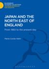 Japan and the North East of England : From 1862 to the Present Day - eBook