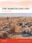 The Mareth Line 1943 : The end in Africa - Book