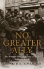 No Greater Ally : The Untold Story of Poland s Forces in World War II - eBook