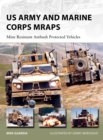 US Army and Marine Corps MRAPs : Mine Resistant Ambush Protected Vehicles - eBook