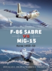 F-86 Sabre vs MiG-15 : Korea 1950-53 - Book