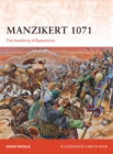 Manzikert 1071 : The breaking of Byzantium - eBook