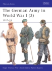 The German Army in World War I (3) : 1917 18 - eBook