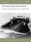 Swimming Shermans : Sherman DD amphibious tank of World War II - eBook