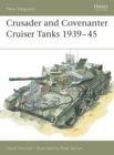 Crusader and Covenanter Cruiser Tanks 1939 45 - eBook