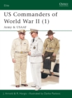 US Commanders of World War II (1) : Army and Usaaf - eBook