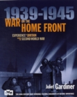 IWM War on the Home Front : Experience Life in Britain During the Second World War - Book