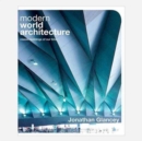 Modern World Architecture : Classic Buildings of Our Time - Book