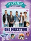 Transfer Activity Book: One Direction : With 24 Tattoos to Wear and Share - Book