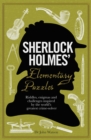 Sherlock Holmes' Elementary Puzzles : Riddles, enigmas and challenges inspired by the world's greatest crime-solver - Book