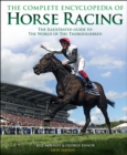 The Complete Encyclopedia of Horse Racing - Book