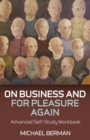 On Business and For Pleasure Again : Advanced Self-Study Workbook - eBook
