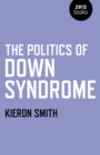 Politics of Down Syndrome - eBook