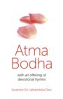 Atma Bodha : With An Offering of Devotional Hymns - eBook