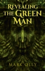 Revealing The Green Man - eBook