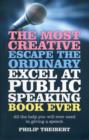 Most Creative, Escape the Ordinary, Excel at Pub - All the help you will ever need in giving a speech - Book
