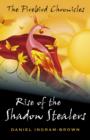 The Firebird Chronicles: Rise of the Shadow Stealers - Book