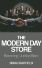 Modern Day Store : Becoming a Unified Store - eBook