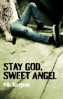 Stay God, Sweet Angel - eBook