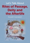 Let's Talk About Rites of Passage, Deity and the Afterlife - eBook