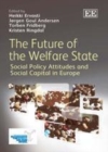 Future of the Welfare State : Social Policy Attitudes and Social Capital in Europe - eBook