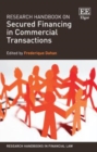 Research Handbook on Secured Financing in Commercial Transactions - eBook