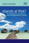 Islands at Risk? : Environments, Economies and Contemporary Change - eBook