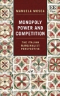 Monopoly Power and Competition : The Italian Marginalist Perspective - eBook
