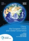 China, the European Union and Global Governance - eBook