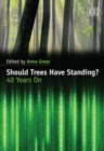Should Trees Have Standing? : 40 Years On - Book