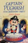 Captain Pugwash and the Birthday Party - eBook