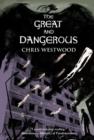 The Great and Dangerous - eBook