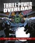 Thrill-Power Overload: Forty Years of 2000 AD : Revised, updated and expanded! - Book