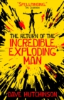 The Return of the Incredible Exploding Man - Book