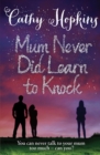 Mum Never Did Learn to Knock - Book